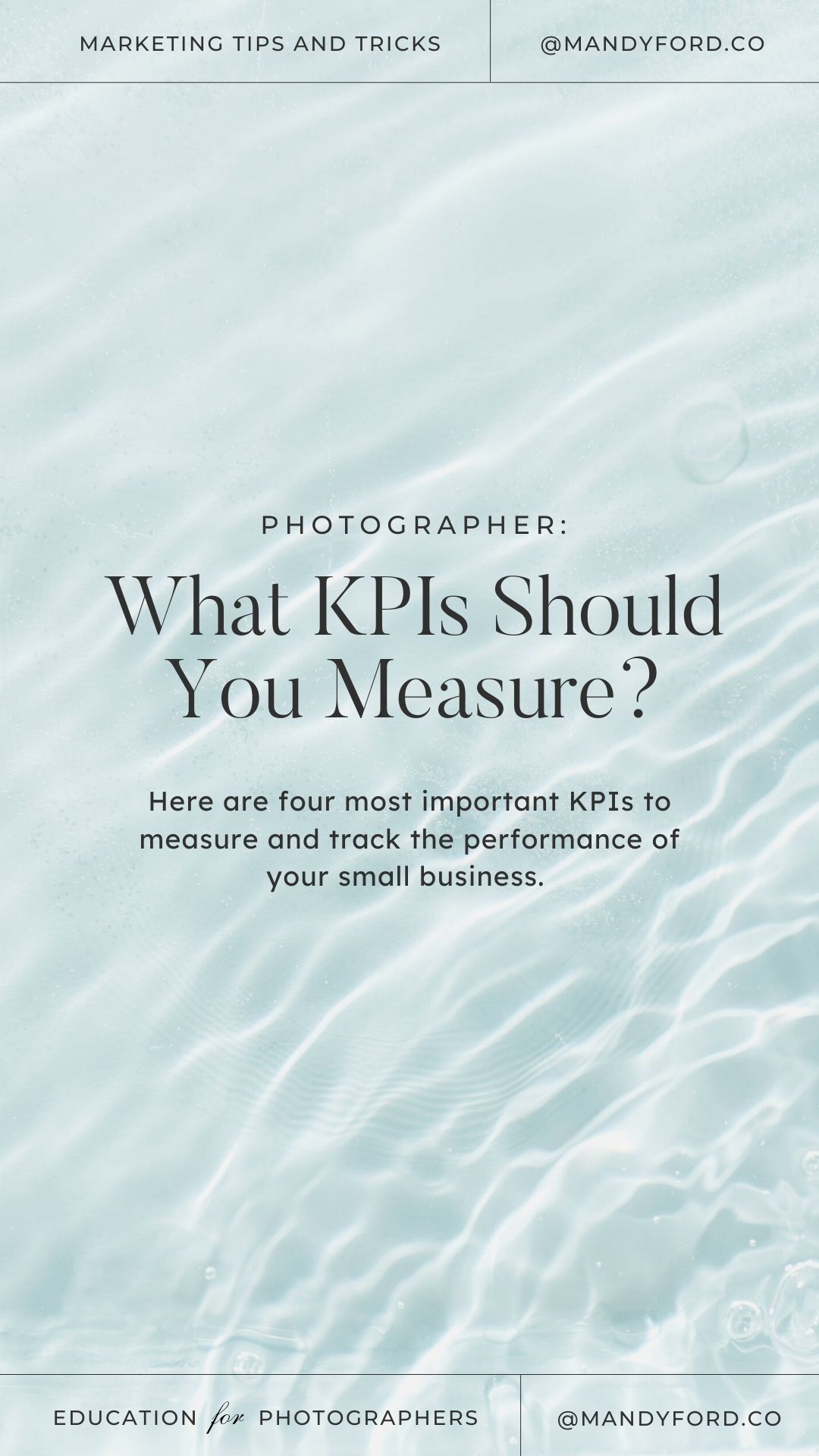 Measuring KPI, Marketing tips for photographers and creatives